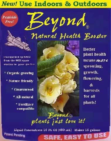 Beyond All Natural Health Booster for Plants!